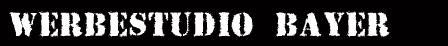 Werbestudio Bayer
